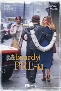 Absurdy PRL-u Bezpieczna płatność
