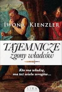 Tajemnicze zgony władców Ostatnia szansa