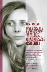 Wyprzedaż Potargana w miłości. O Agnieszce Osieckiej