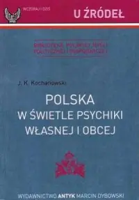 Ostatnie sztuki Polska w świetle psychiki własnej i obcej
