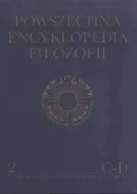 Ograniczona ilość Powszechna Encyklopedia Filozofii. Tom 2. C-D