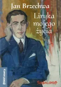 Liryka mojego życia. Kanon poezji polskiej Premium