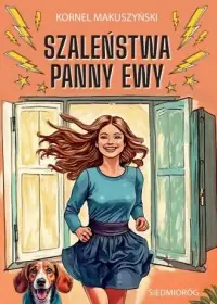 Zamów dziś Szaleństwa Panny Ewy