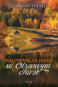 Cena promocyjna Malownicza jesień w Olszowym Jarze