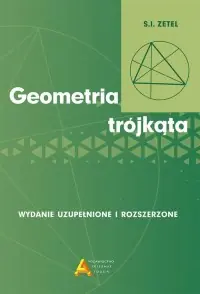 Premium Geometria trójkąta (wyd. rozszerzone i uzupełnione)