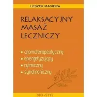 Dodaj do koszyka Relaksacyjny masaż leczniczy