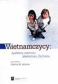 Wyprzedaż Wietnamczycy: system wartości. Stereotypy zachodu
