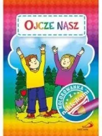 Dodaj do koszyka Kolorowanka z naklejkami. Ojcze nasz