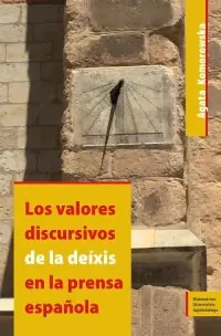 Tani Los valores discursivos de la deíxis en la prensa espanola