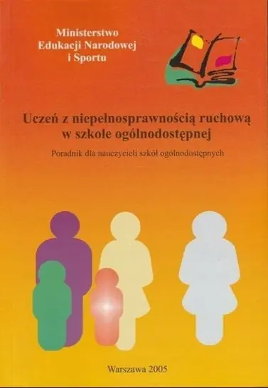 Zamów dziś Uczeń z niepełnosprawnością ruchową w szkole ogólnodostępnej