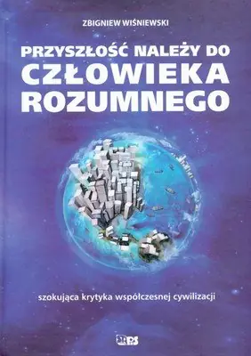 Nowy Przyszłość należy do człowieka