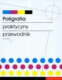 Poligrafia. Praktyczny przewodnik Ostatnia szansa