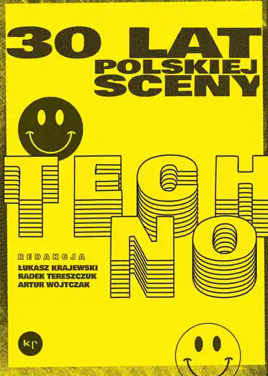 Tylko do końca tygodnia 30 lat polskiej sceny techno