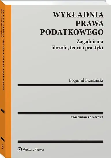 Wykładnia prawa podatkowego. Zagadnienia filozofii, teorii i praktyki Hit cenowy