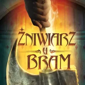 Żniwiarz u bram. Ember in the Ashes. Tom 3 Szybka wysyłka