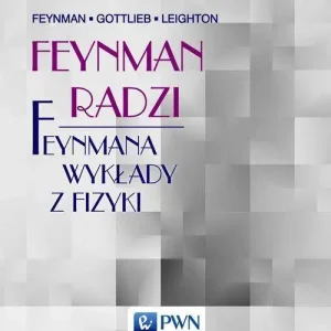 Szybka dostawa Feynman radzi. Feynmana wykłady z fizyki