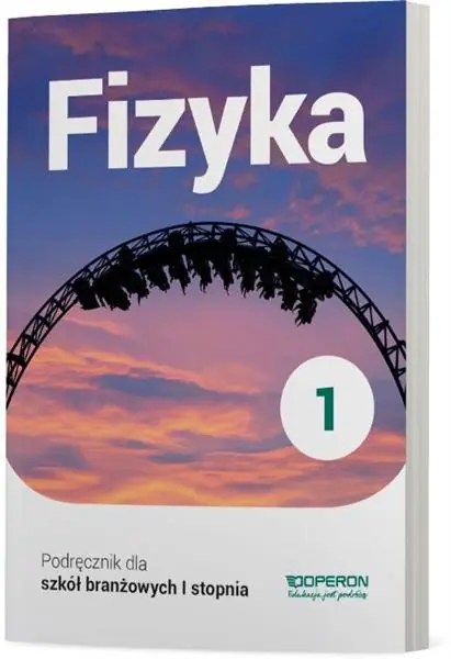 Fizyka 1. Podręcznik dla szkół branżowych I stopni Wybór klientów