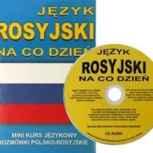 Język rosyjski na co dzień. Rozmówki polsko- Hit sprzedaży