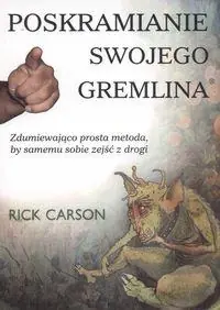 Zamów dziś POSKRAMIANIE SWOJEGO GREMLINA