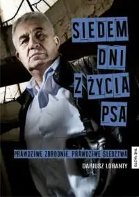 Dostępne od ręki SIEDEM DNI Z ŻYCIA PSA