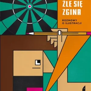Darmowy zwrot TEN ŁOKIEĆ ŹLE SIĘ ZGINA. ROZMOWY O ILUSTRACJI.