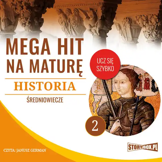 Wysoka jakość Mega hit na maturę. Historia 2. Średniowiecze