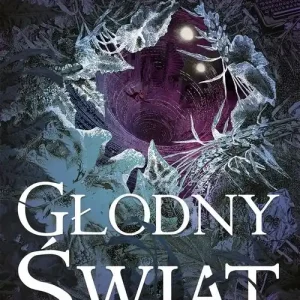 Ostatnie sztuki Głodny świat