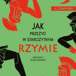 Jak przeżyć w starożytnym Rzymie Bezpieczna płatność