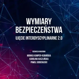 Wymiary bezpieczeństwa Ujęcie interdyscyplinarne 2.0 Okazja