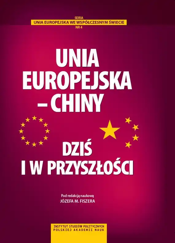Tylko dziś Unia Europejska – Chiny