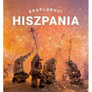 Ekspresowa dostawa Hiszpania. Eksploruj! Lonely planet