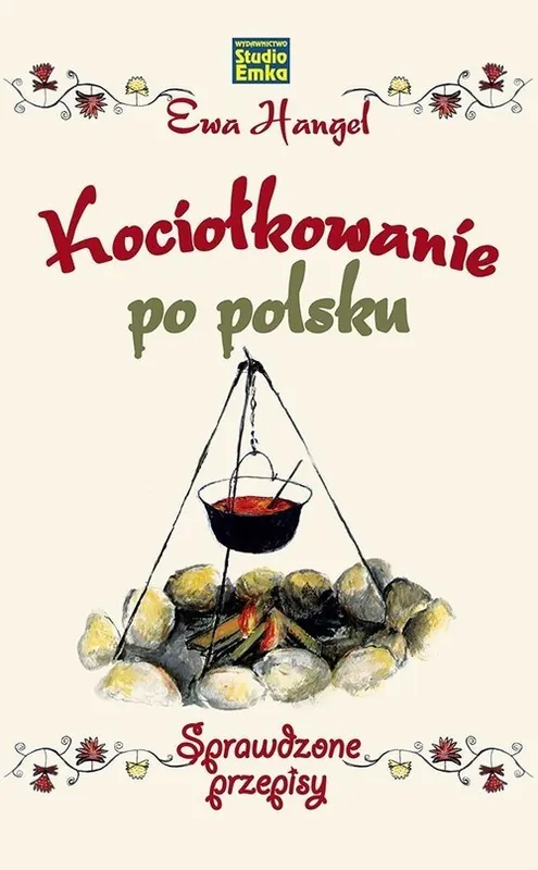 Kociołkowanie po polsku Sprawdzone przepisy Popularny