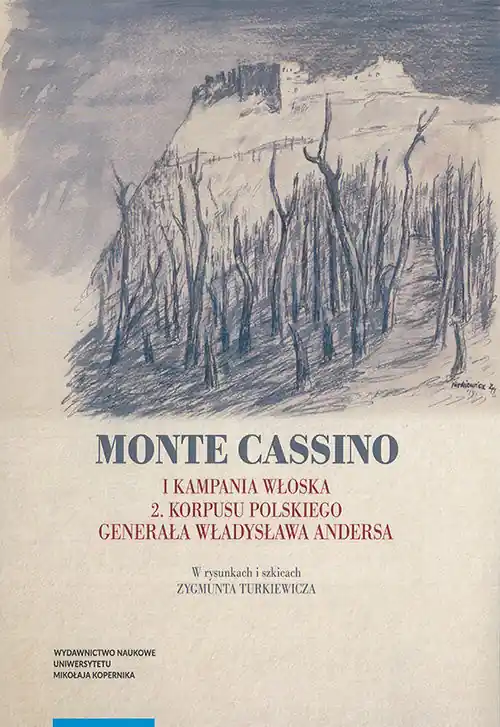 Monte Cassino I kampania włoska 2 korpusu polskiego generała Władysława Andersa Okazja