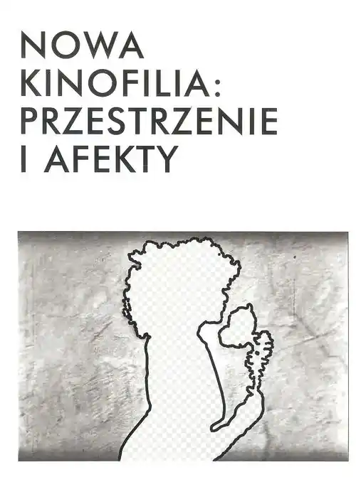 Nowa kinofilia przestrzenie i afekty Obniżka ceny
