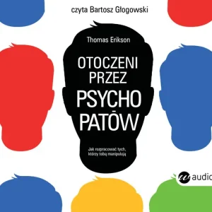 Super okazja Otoczeni przez psychopatów