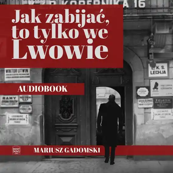 Kup online Jak zabijać, to tylko we Lwowie