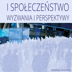 Promocja Gospodarka i społeczeństwo Wyzwania i perspektywy