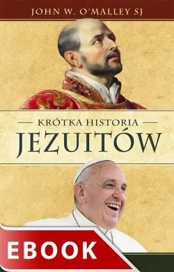 Wysoka jakość Krótka historia jezuitów