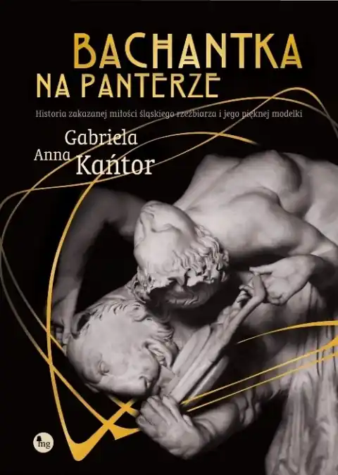 Bachantka na panterze. Historia zakazanej miłości śląskiego rzeźbiarza i jego pięknej modelki Rabat