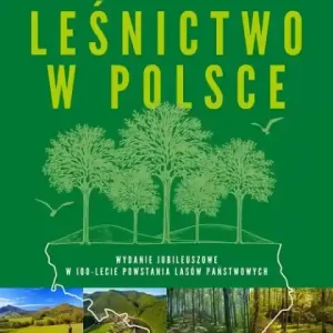 Leśnictwo w Polsce Do wyczerpania zapasów