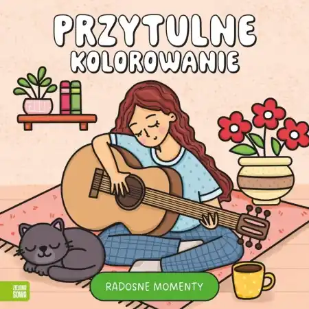 Przytulne kolorowanie. Radosne momenty - Agnieszka Matz Kup online