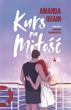 Kurs na miłość - Amanda Quain Darmowa dostawa