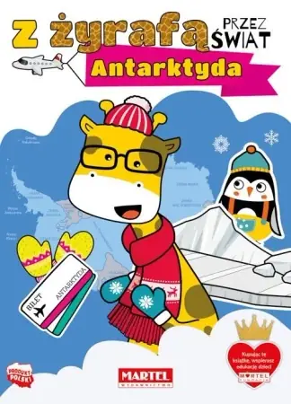 Okazja Z żyrafą przez świat. Antarktyda - Katarzyn Salamon