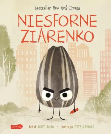 Niesforne Ziarenko. Smaczna Banda i emocje - John Jory, Pete Oswald, Katarzyna Huzar-Czub Niska cena