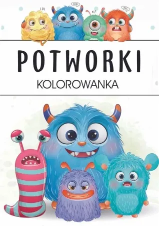 Bezpieczna płatność Potworki - kolorowanka - praca zbiorowa