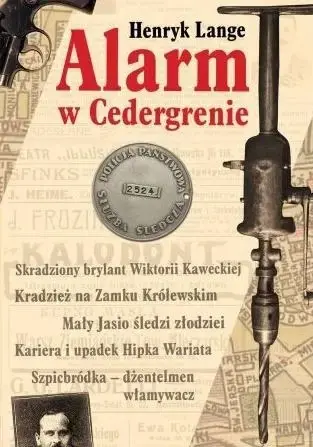 Dostępne od ręki Alarm w Cedergrenie - Henryk Lange
