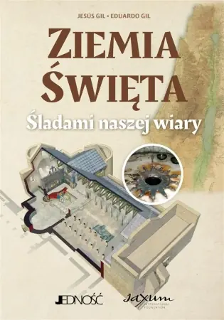 Okazja Ziemia Święta. Śladami naszej wiary - Jess Gil, Eduardo Gil