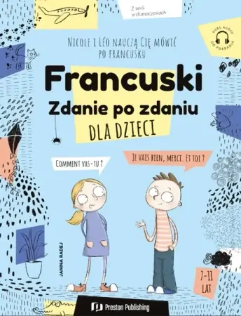 Francuski dla dzieci. Zdanie po zdaniu - Janina Radej Ostatnie sztuki