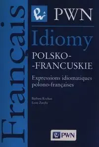 Idiomy polsko - francuskie - Barbara Kochan, Leon Zaręba Bezpieczna płatność