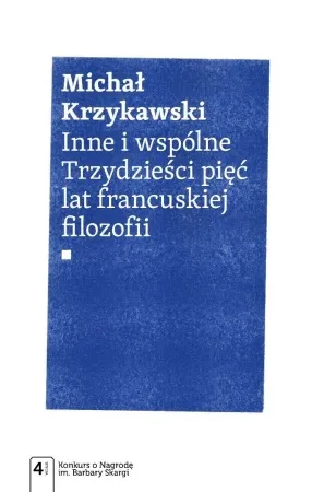 Inne i wspólne. Trzydzieści pięć lat francuskiej.. - Michał Krzykawski Hit cenowy